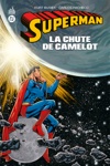 DC Paperback - Superman  La Chute de Camelot (2006)