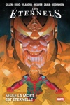 Marvel Deluxe - Les Eternels : Seule la mort est �ternelle