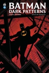 DC Deluxe - Batman Dark Patterns Affaire 3 : Par�idolie