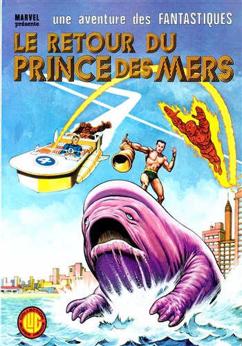 Une aventure des Fantastiques n21 - Le retour du Prince des Mers