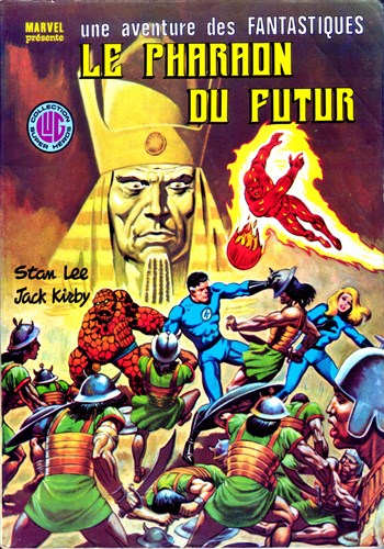 Une aventure des Fantastiques n27 - Le pharaon du futur