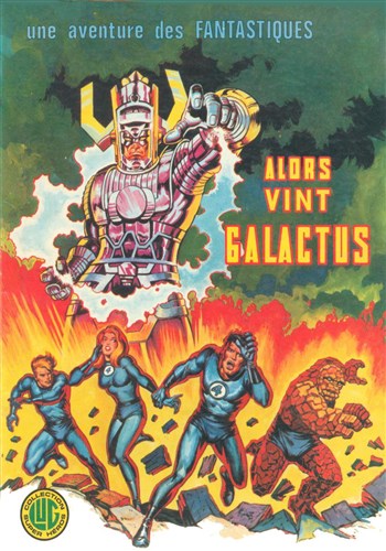 Une aventure des Fantastiques n8 - Alors vint Galactus