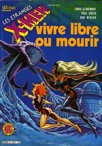 Les Etranges X-Men n8 - Album 8 - Vivre libre ou mourir