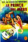 Une aventure des Fantastiques Le Prince des Mers