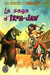 La saga d'Iron Jaw La saga d'Iron Jaw