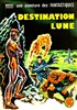 Une aventure des Fantastiques n14
Destination Lune