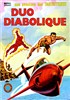 Une aventure des Fantastiques n22
Duo diabolique