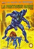 Une aventure des Fantastiques n41
La Panthre Noire - 2me dition