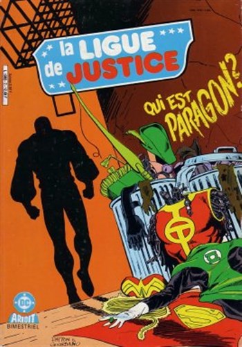 La Ligue de Justice - Serie 2 -Dc Ardit nº7 - Qui est Paragon ?