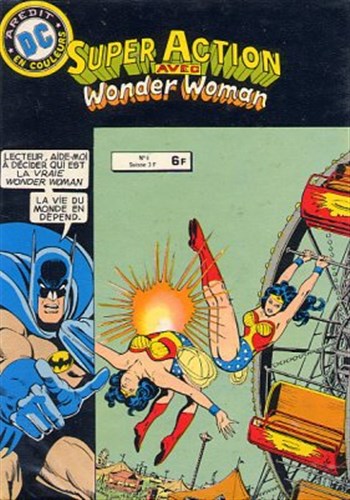 Super Action - Ardit DC Couleur nº6 - Que la vritable Wonder Woman soit vaincue