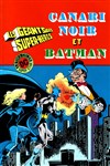 Les Géants des Super-Héros nº1 - Canari Noir et Batman