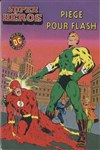 Super Héros - Arédit DC Couleur nº10 - Piège pour Flash