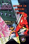 Super Héros - Arédit DC Couleur nº11 - Retour en arrière