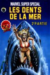 Artima Color Marvel Géant - Les Dents de la Mer 2