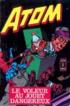Atom (Pop Magazine) nº1 - Le voleur au jouet dangereux