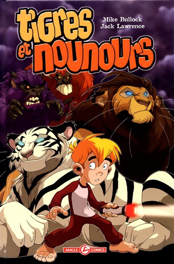 Angle Comics - Tigres et Nounours - Le royaume des animaux en peluche