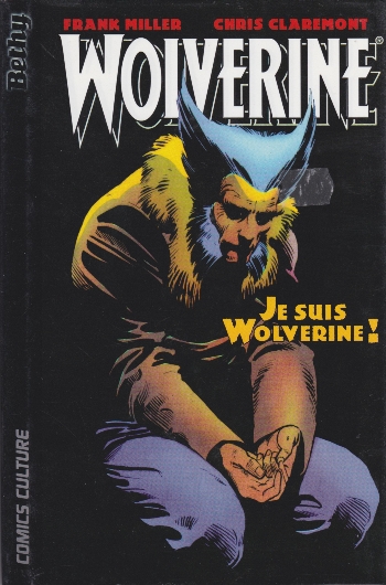 Culture Comics - Wolverine - Je suis Wolverine