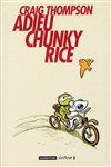 Adieu, Chunky Rice - Adieu, Chunky Rice