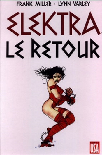 Elektra le retour - Elektra le retour