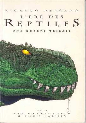 L'Ere des Reptiles - Une guerre tribale