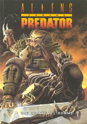Aliens versus Predator nº1 - Une chasse  l'homme - Tome 1