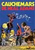 Cauchemars de Neal Adams - Cauchemars de Neal Adams