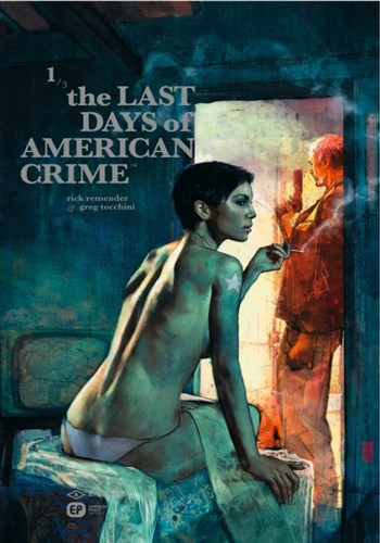 The Last Days of American Crime nº1