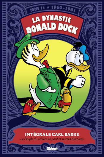 La Dynastie Donald Duck nº11 - Le peuple du cratre en pril et autres histoires