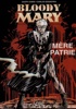 Bloody Mary - Mre Patrie