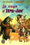 La saga d'Iron Jaw - La saga d'Iron Jaw