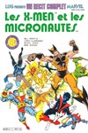Récits Complet Marvel nº7 - Les X-Men et les Micronautes