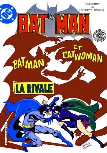 Batman - Le dtective masqu - Batman et Catwoman - La rivale