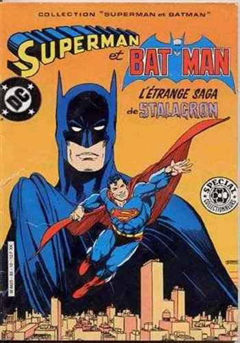 Collection Superman et Batman nº11 - Superman et Batman - L'trange saga de Stalagron
