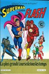 Le Monde de Krypton - Superman contre Flash - La plus grande course de tout les temps