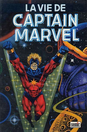 Collection Privilge - Captain Marvel - La vie de Captain Marvel
