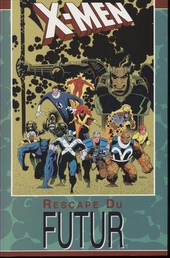 Collection Privilge - X-Men - Rescap du futur