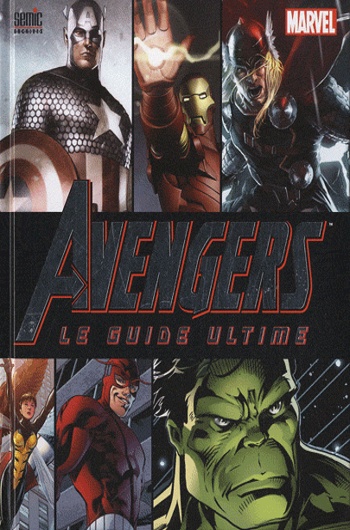 Semic Deluxe - Avengers - Le guide ultime