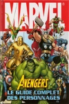 Semic Deluxe - Avengers - Le guide complet des personnages