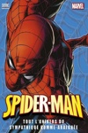 Semic Deluxe - Spider-Man - Tout l'univers du sympathique l'homme-araigne