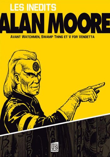 Les indits d'Alan Moore - Les indits d'Alan Moore