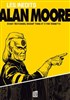 Les indits d'Alan Moore - Les indits d'Alan Moore